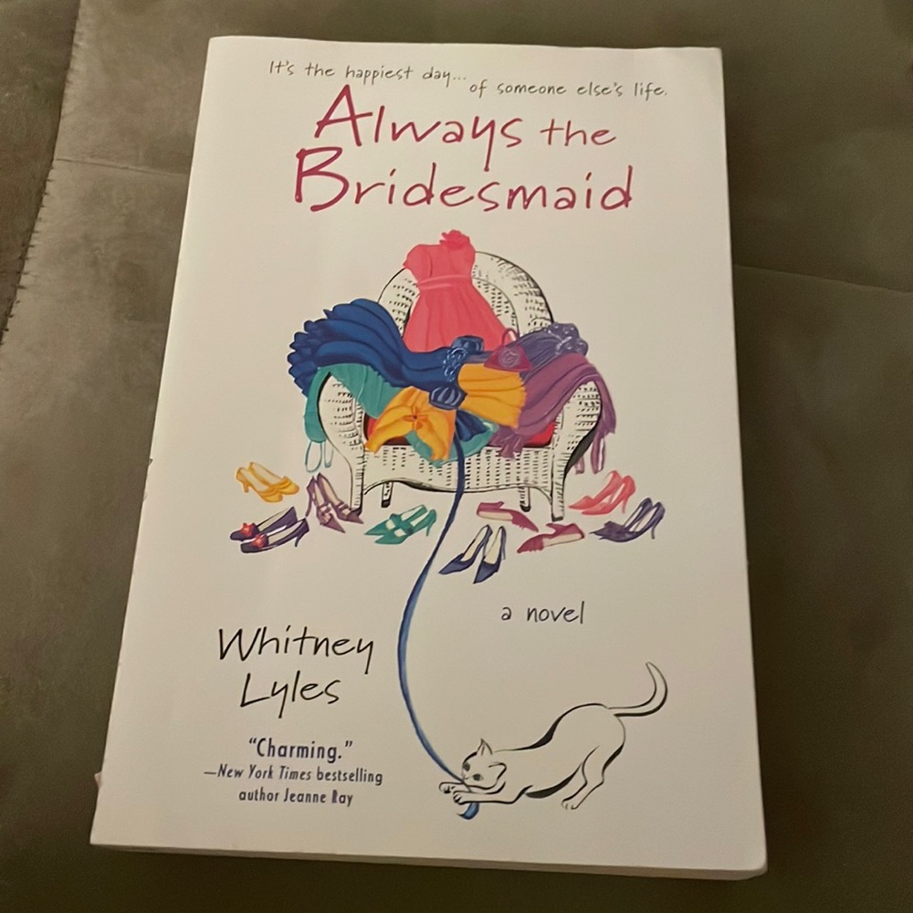 Always The Bridesmaid by Whitney Lyles Book